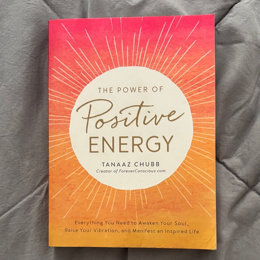 The Power of Positive Energy by Tanaaz Chubb
